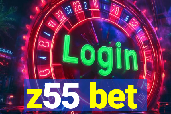 z55 bet